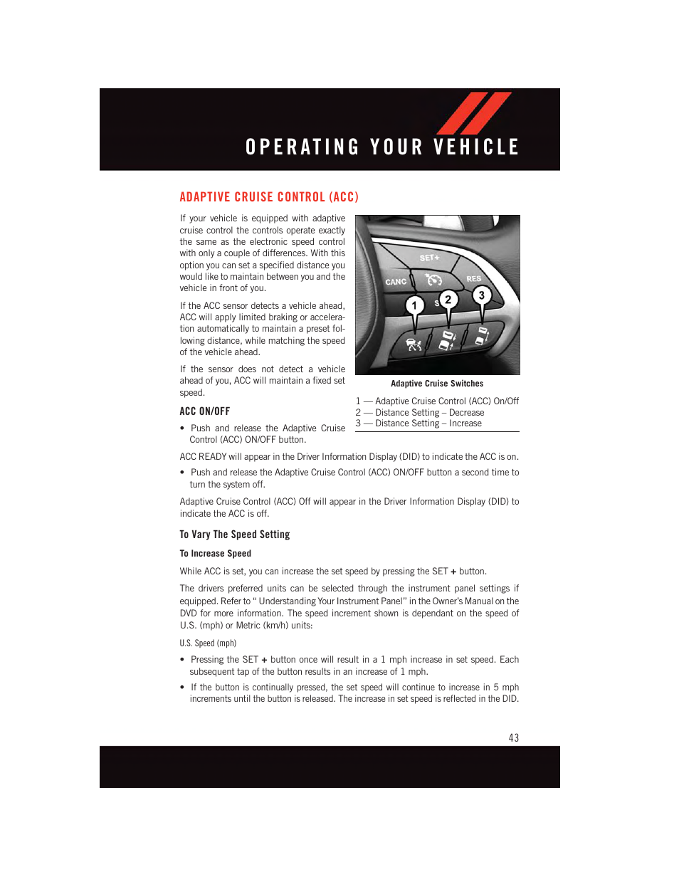 Adaptive cruise control (acc), Acc on/off, To vary the speed setting | Dodge 2015 Durango - User Guide User Manual | Page 45 / 228