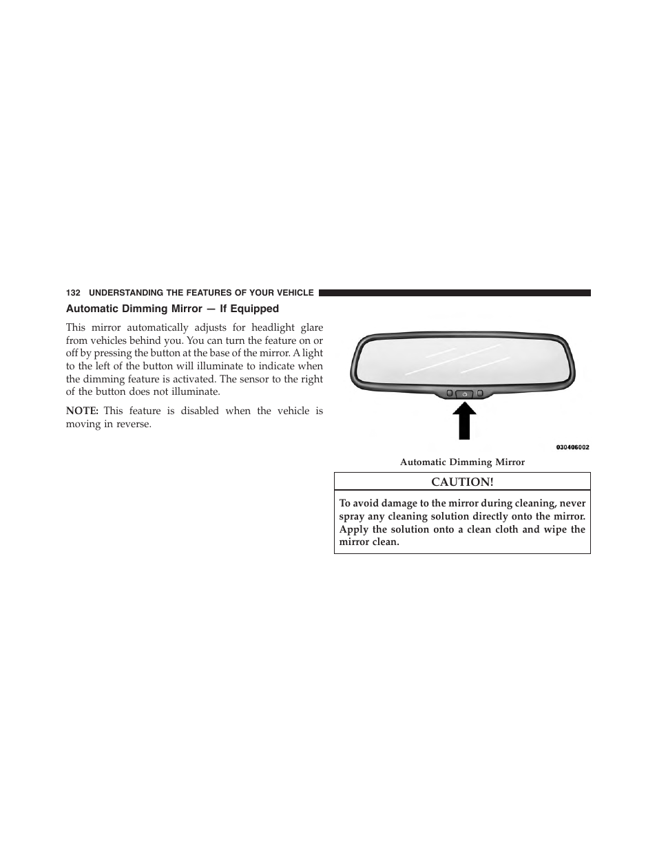 Automatic dimming mirror — if equipped | Dodge 2015 Grand_Caravan - Owner Manual User Manual | Page 134 / 703