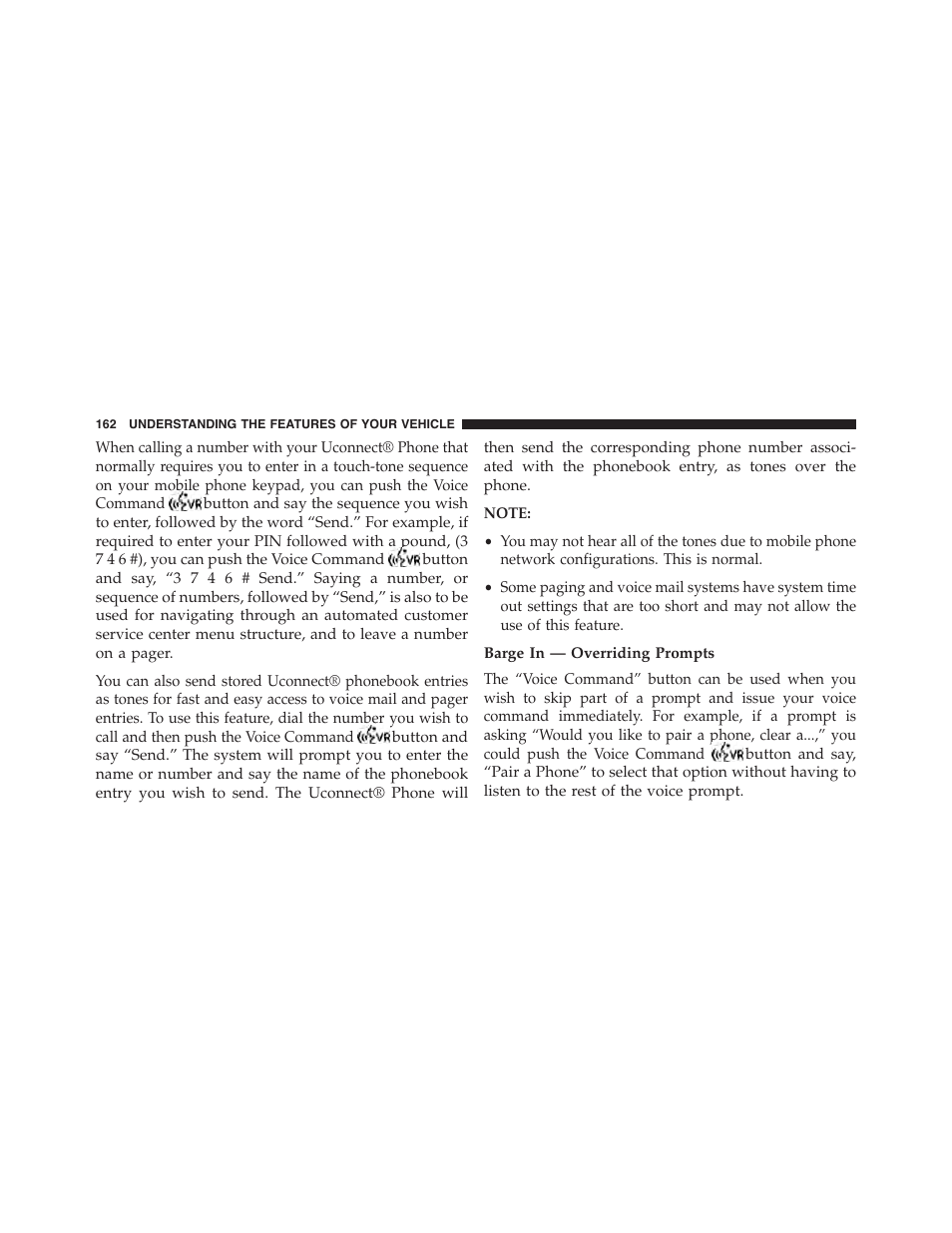 Barge in — overriding prompts | Dodge 2015 Grand_Caravan - Owner Manual User Manual | Page 164 / 703