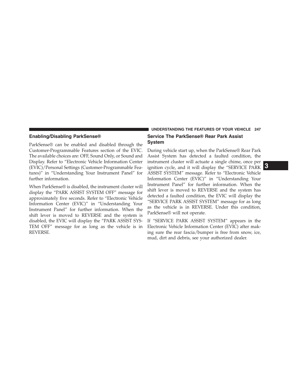 Enabling/disabling parksense, Service the parksense® rear park assist system, Service the parksense® rear park assist | System | Dodge 2015 Grand_Caravan - Owner Manual User Manual | Page 249 / 703