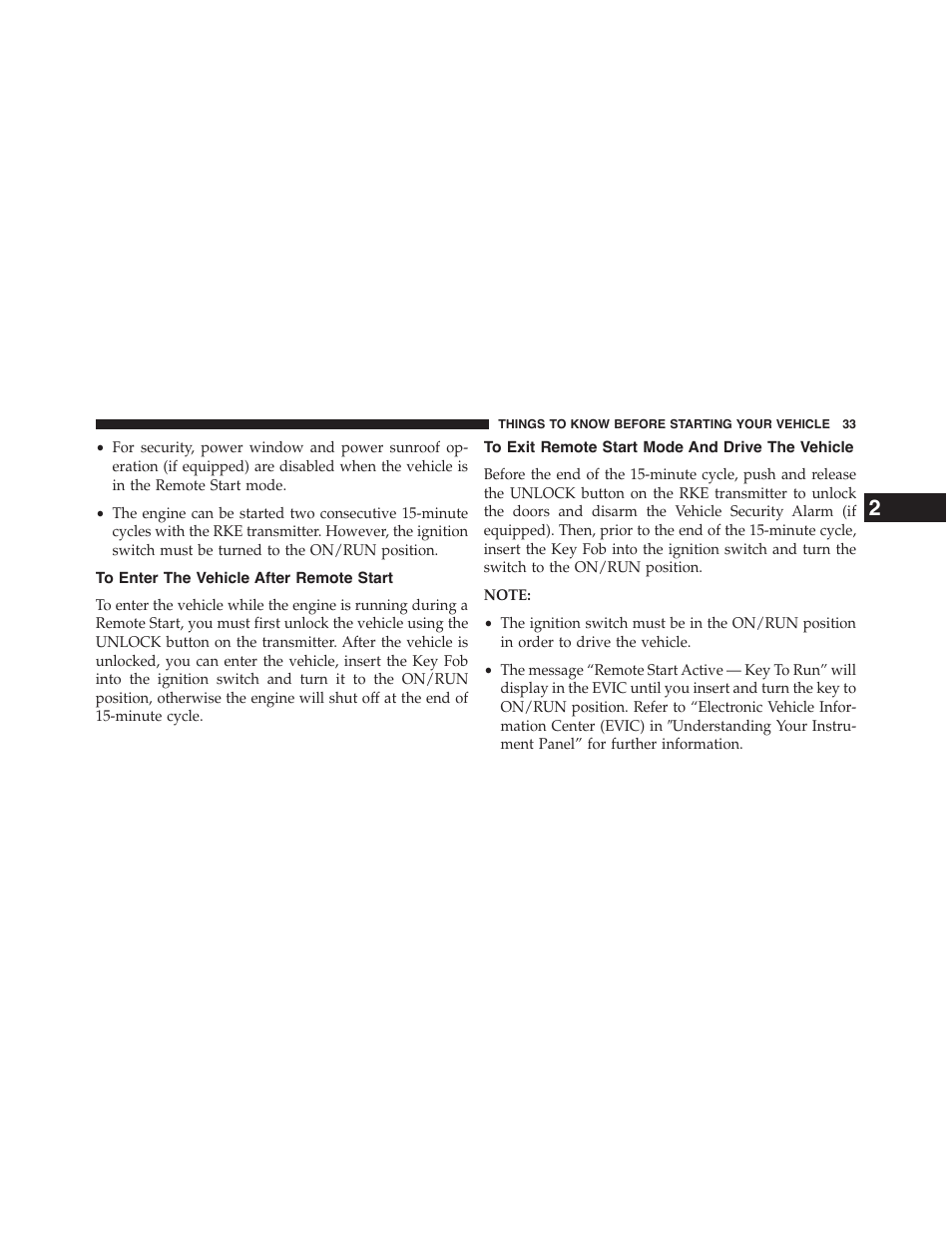 To enter the vehicle after remote start, To exit remote start mode and drive the vehicle, To exit remote start mode and drive the | Vehicle | Dodge 2015 Grand_Caravan - Owner Manual User Manual | Page 35 / 703