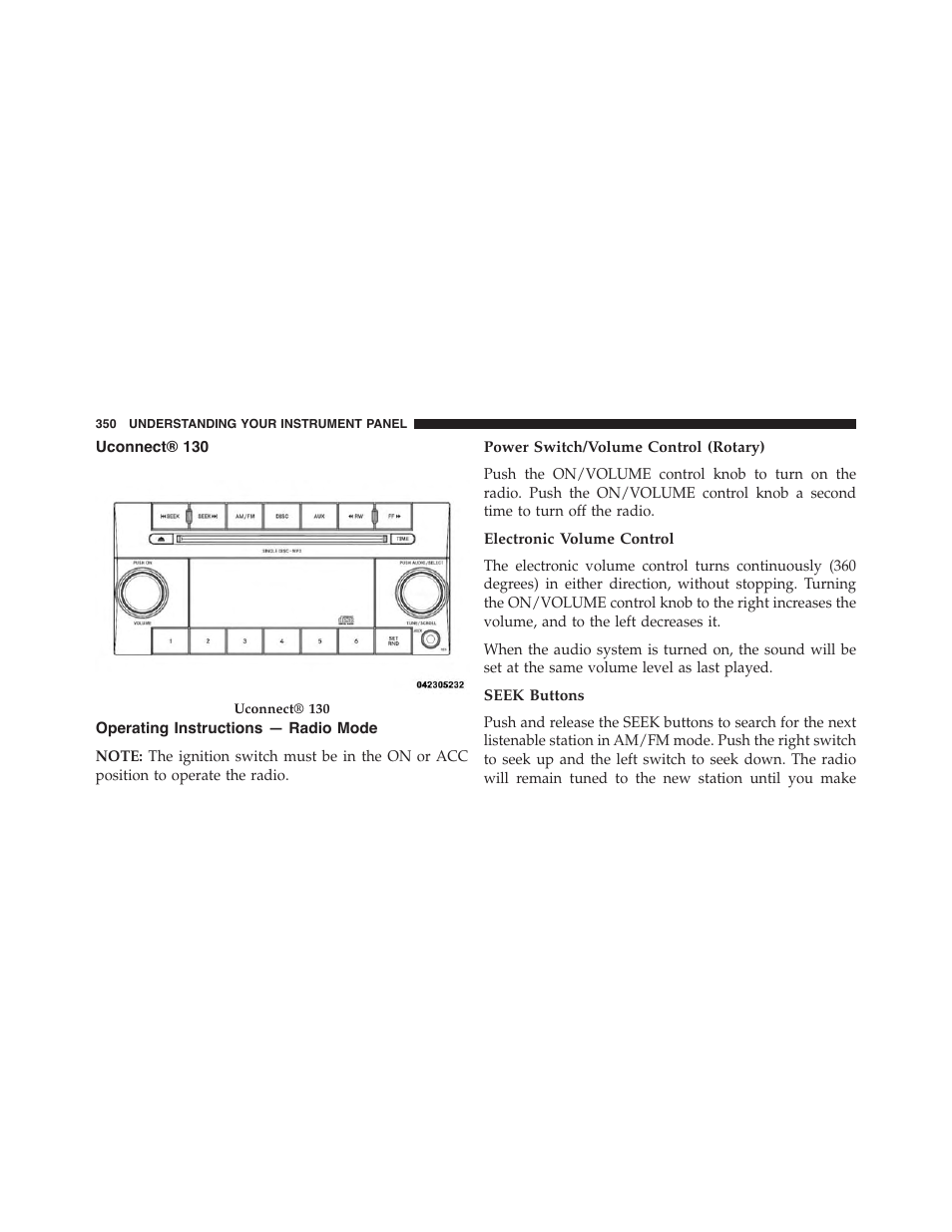 Uconnect® 130, Operating instructions — radio mode, Power switch/volume control (rotary) | Electronic volume control, Seek buttons | Dodge 2015 Grand_Caravan - Owner Manual User Manual | Page 352 / 703