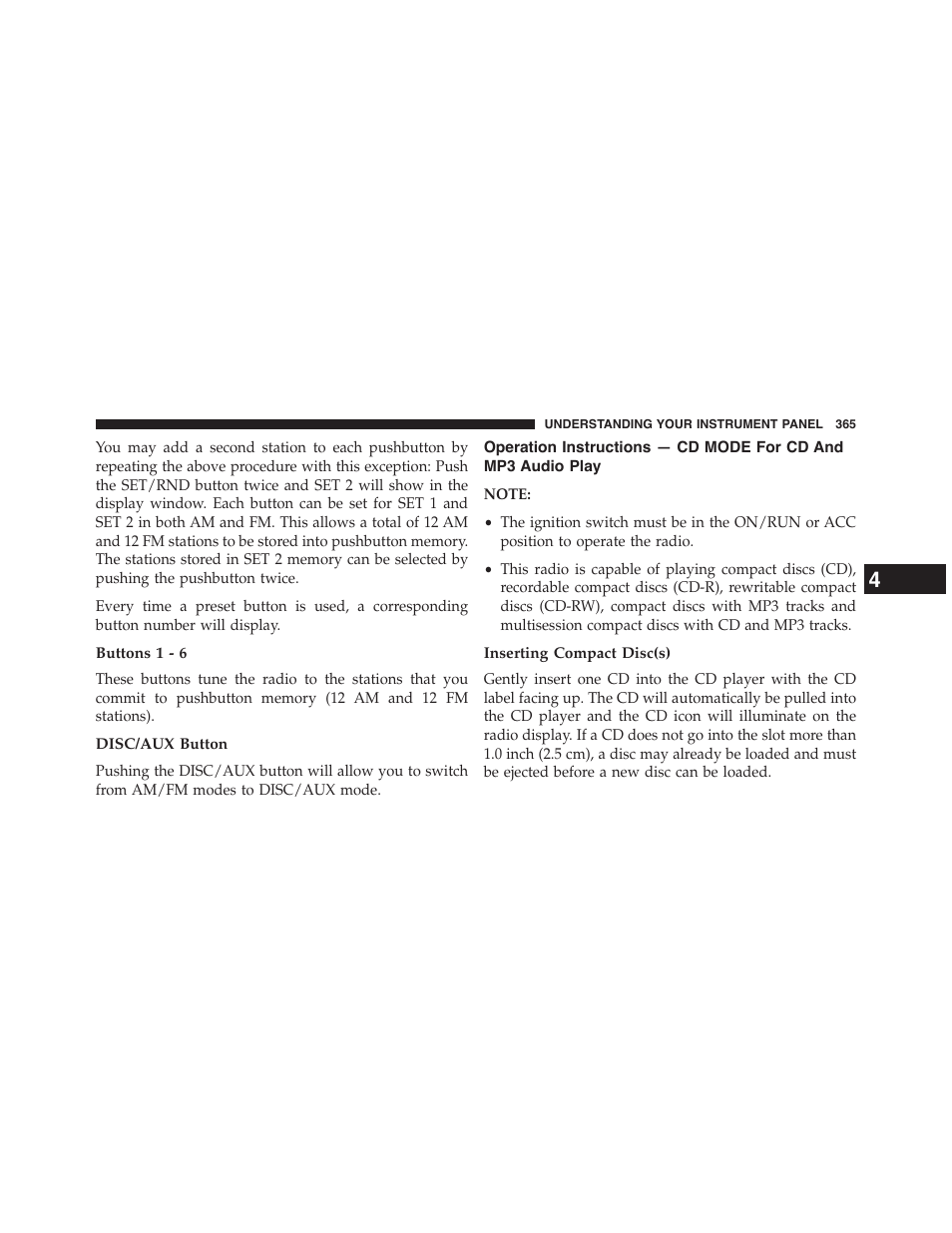 Buttons 1 - 6, Disc/aux button, Inserting compact disc(s) | Operation instructions — cd mode for cd and, Mp3 audio play | Dodge 2015 Grand_Caravan - Owner Manual User Manual | Page 367 / 703