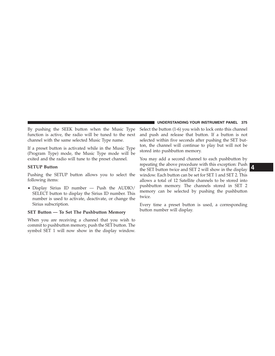 Setup button, Set button — to set the pushbutton memory | Dodge 2015 Grand_Caravan - Owner Manual User Manual | Page 377 / 703