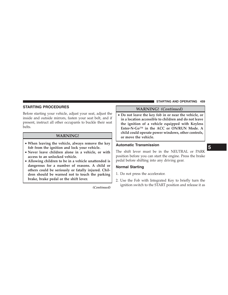 Starting procedures, Automatic transmission, Normal starting | Dodge 2015 Grand_Caravan - Owner Manual User Manual | Page 461 / 703