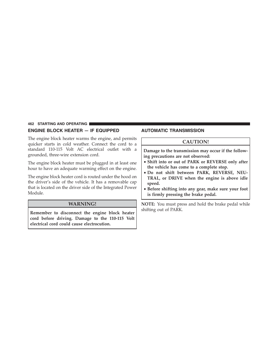 Engine block heater — if equipped, Automatic transmission | Dodge 2015 Grand_Caravan - Owner Manual User Manual | Page 464 / 703