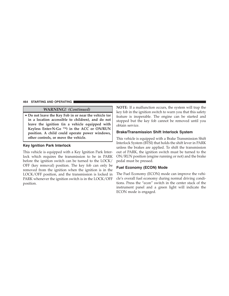 Key ignition park interlock, Brake/transmission shift interlock system, Fuel economy (econ) mode | Dodge 2015 Grand_Caravan - Owner Manual User Manual | Page 466 / 703