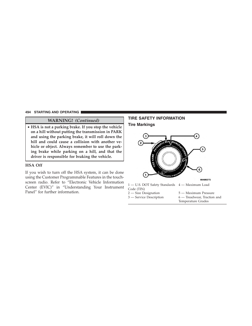 Hsa off, Tire safety information, Tire markings | Dodge 2015 Grand_Caravan - Owner Manual User Manual | Page 496 / 703