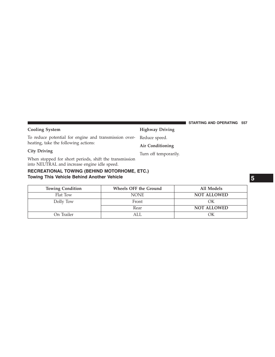 Cooling system, Recreational towing (behind motorhome, etc.), Towing this vehicle behind another vehicle | Recreational towing (behind, Motorhome, etc.) | Dodge 2015 Grand_Caravan - Owner Manual User Manual | Page 559 / 703