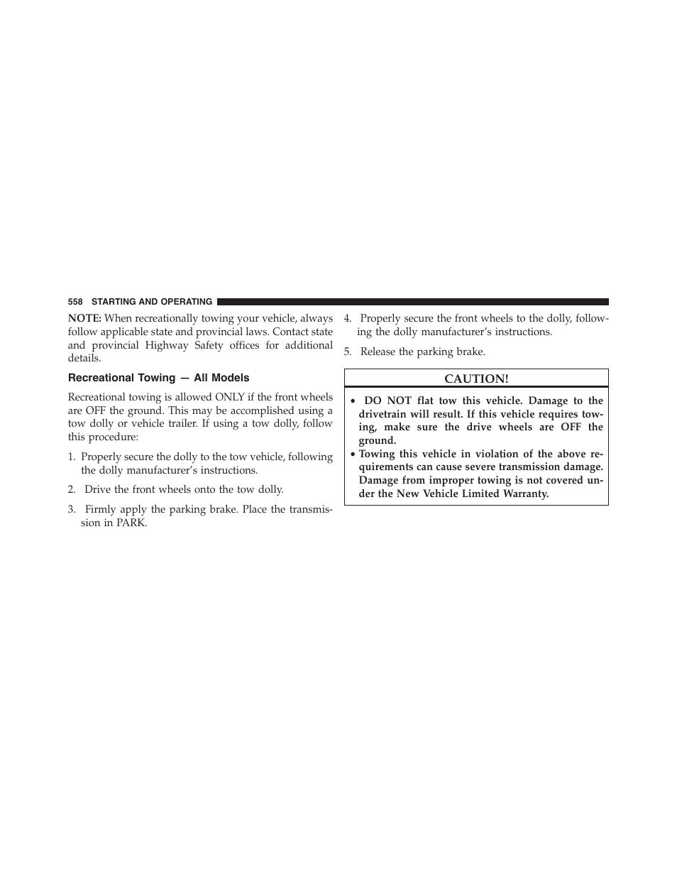 Recreational towing — all models | Dodge 2015 Grand_Caravan - Owner Manual User Manual | Page 560 / 703