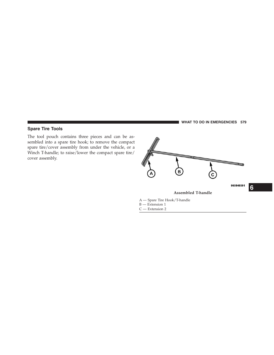 Spare tire tools | Dodge 2015 Grand_Caravan - Owner Manual User Manual | Page 581 / 703