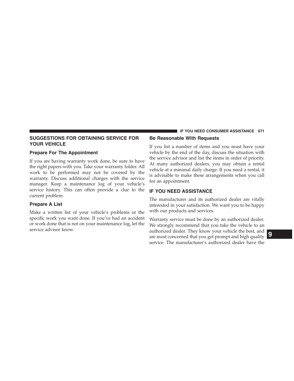 Suggestions for obtaining service for your vehicle, Prepare for the appointment, Prepare a list | Be reasonable with requests, If you need assistance, Suggestions for obtaining service for, Your vehicle | Dodge 2015 Grand_Caravan - Owner Manual User Manual | Page 673 / 703