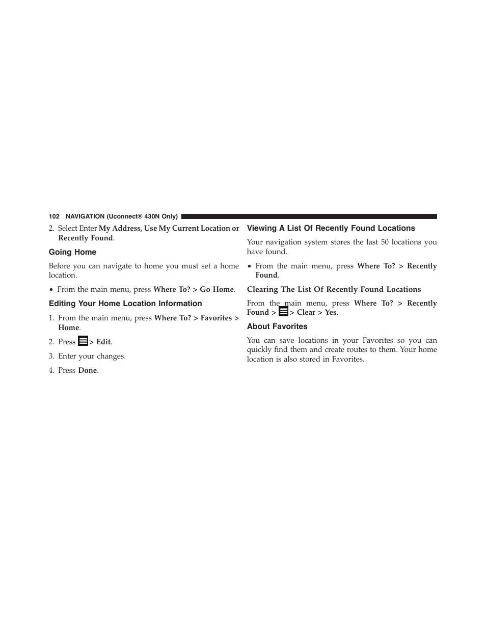 Going home, Editing your home location information, Viewing a list of recently found locations | Clearing the list of recently found locations, About favorites | Dodge 2015 Grand_Caravan - Uconnect 430/430N Manual User Manual | Page 103 / 146