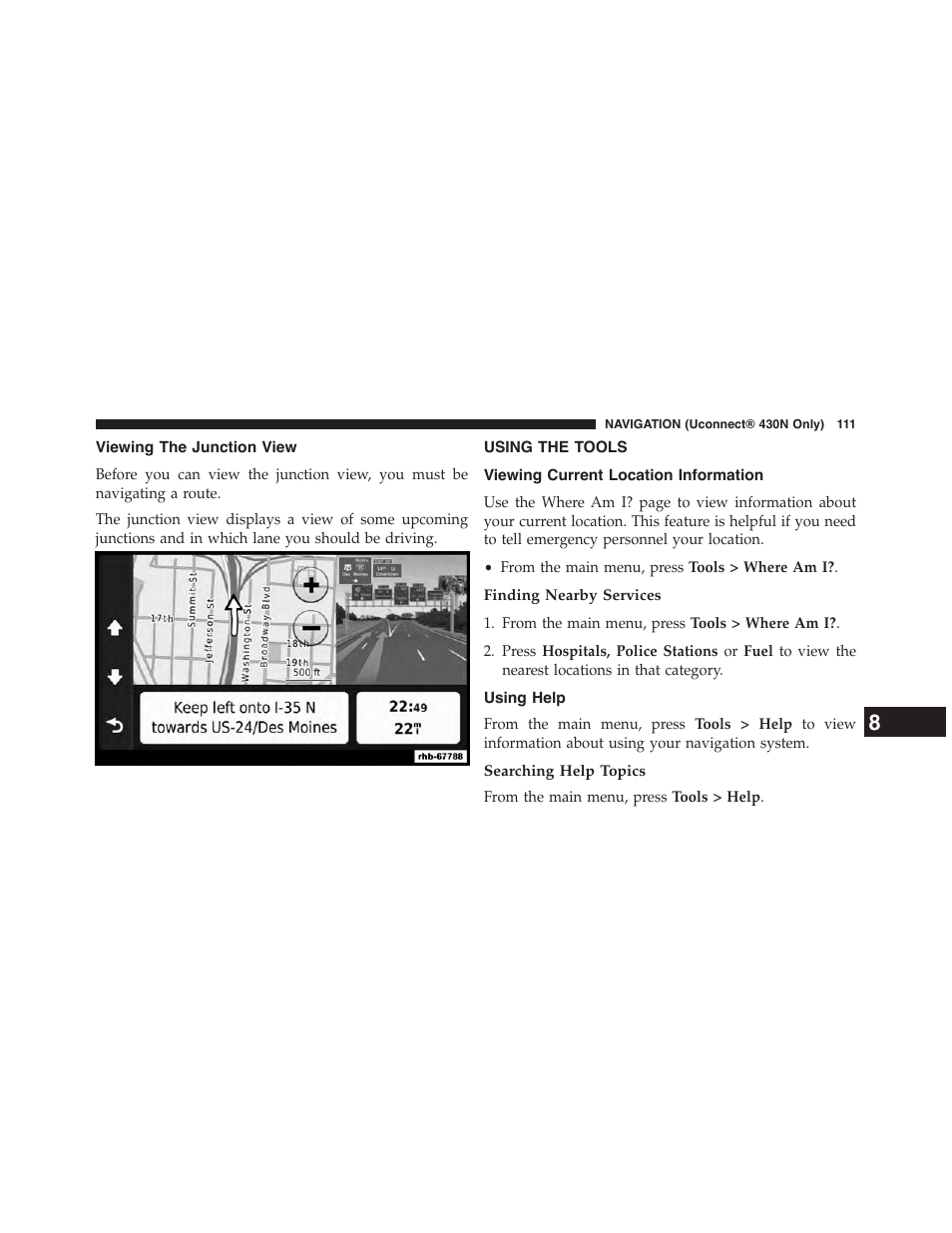 Viewing the junction view, Using the tools, Viewing current location information | Finding nearby services, Using help, Searching help topics | Dodge 2015 Grand_Caravan - Uconnect 430/430N Manual User Manual | Page 112 / 146