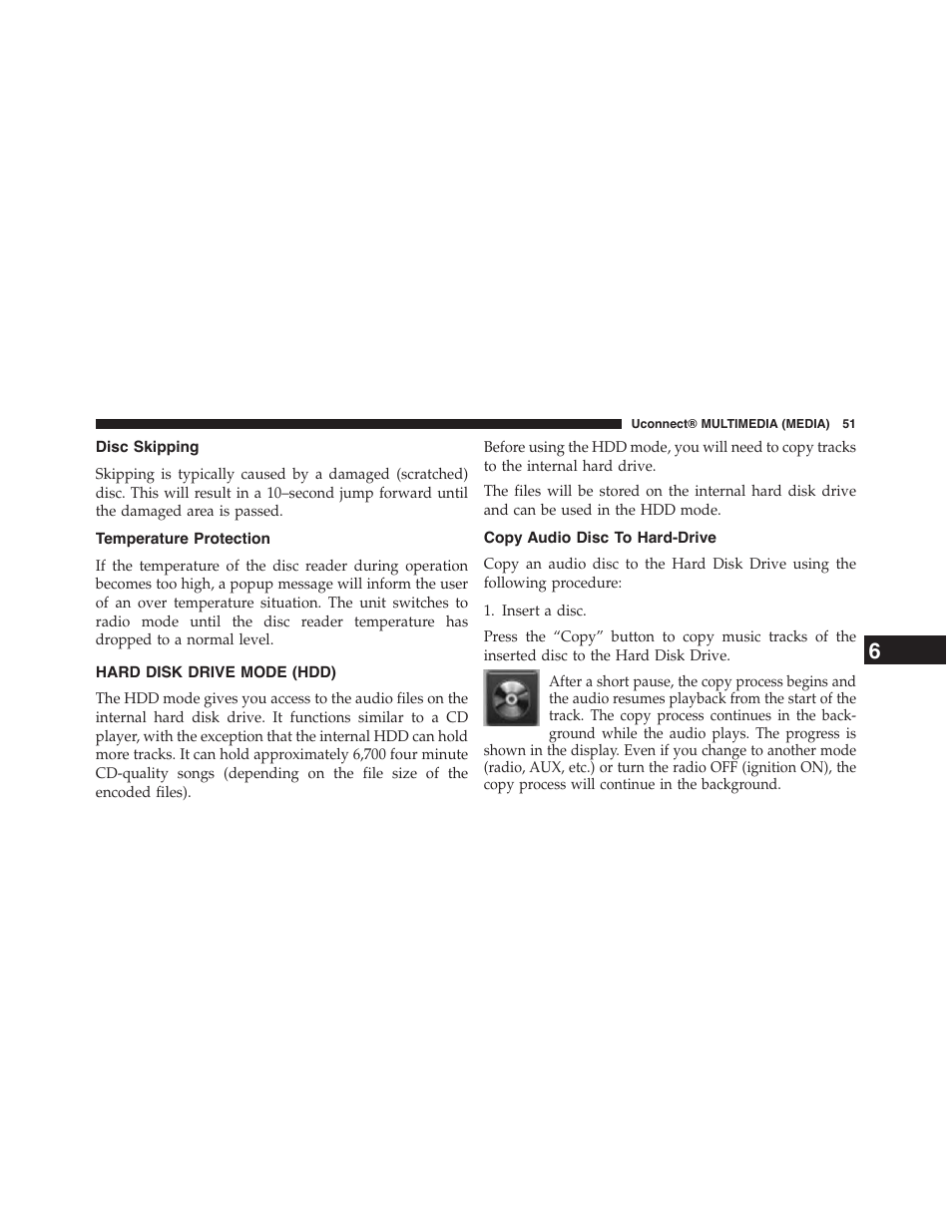 Disc skipping, Temperature protection, Hard disk drive mode (hdd) | Copy audio disc to hard-drive | Dodge 2015 Grand_Caravan - Uconnect 430/430N Manual User Manual | Page 52 / 146