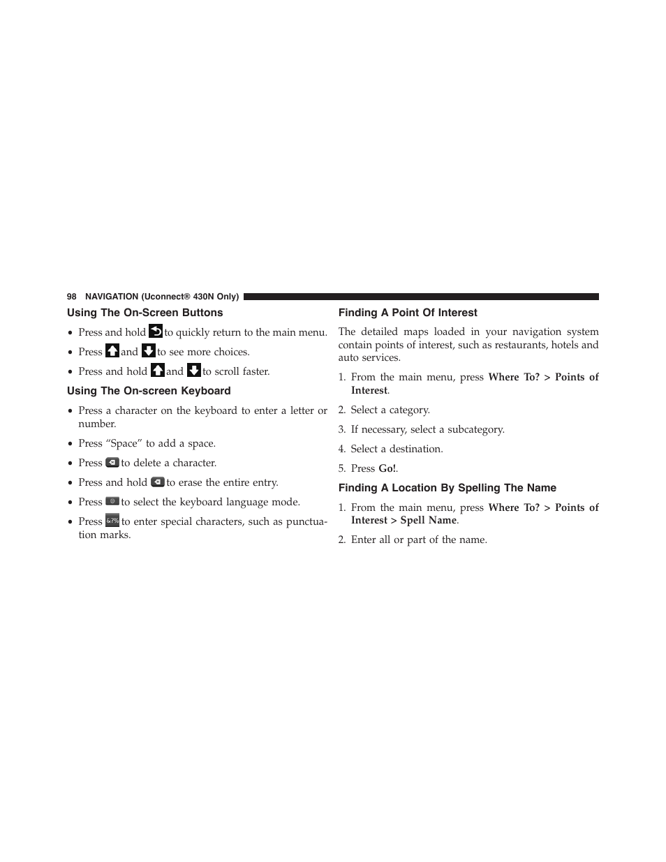 Using the on-screen buttons, Using the on-screen keyboard, Finding a point of interest | Finding a location by spelling the name | Dodge 2015 Grand_Caravan - Uconnect 430/430N Manual User Manual | Page 99 / 146