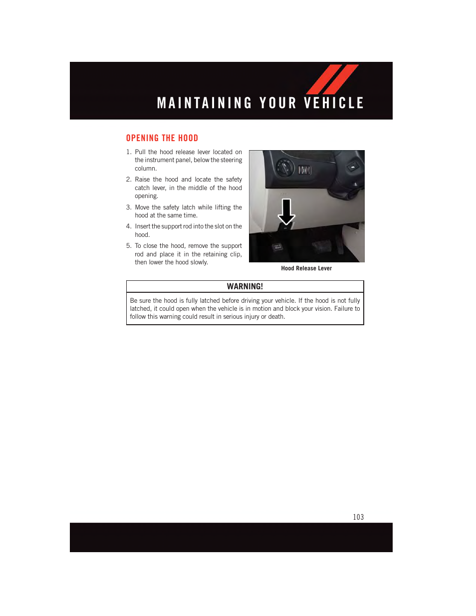 Maintaining your vehicle, Opening the hood | Dodge 2015 Grand_Caravan - User Guide User Manual | Page 105 / 140