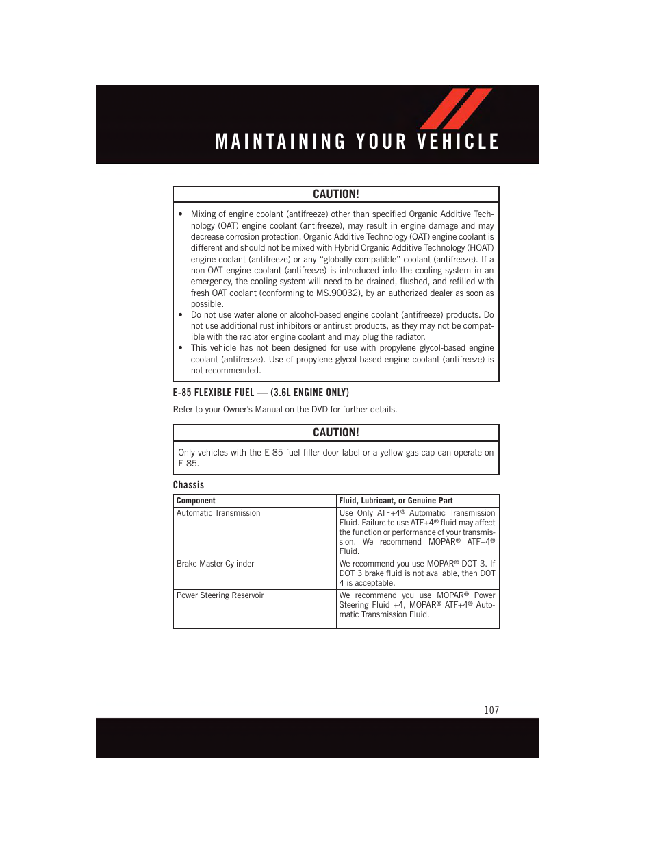 E-85 flexible fuel — (3.6l engine only), Chassis, Caution | Dodge 2015 Grand_Caravan - User Guide User Manual | Page 109 / 140