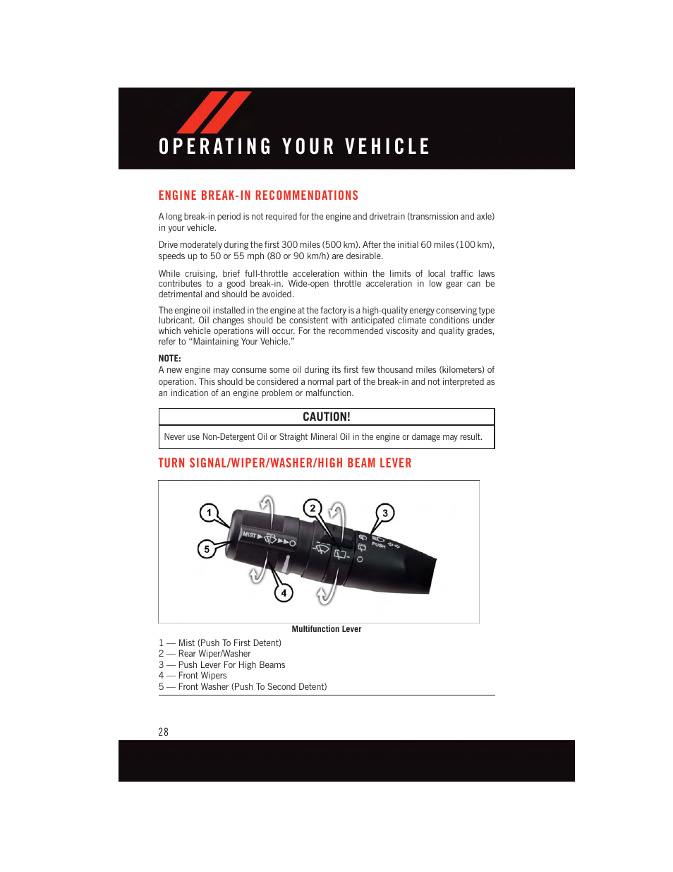 Operating your vehicle, Engine break-in recommendations, Turn signal/wiper/washer/high beam lever | Engine break-in, Recommendations, Turn signal/wiper/washer/high beam, Lever | Dodge 2015 Grand_Caravan - User Guide User Manual | Page 30 / 140