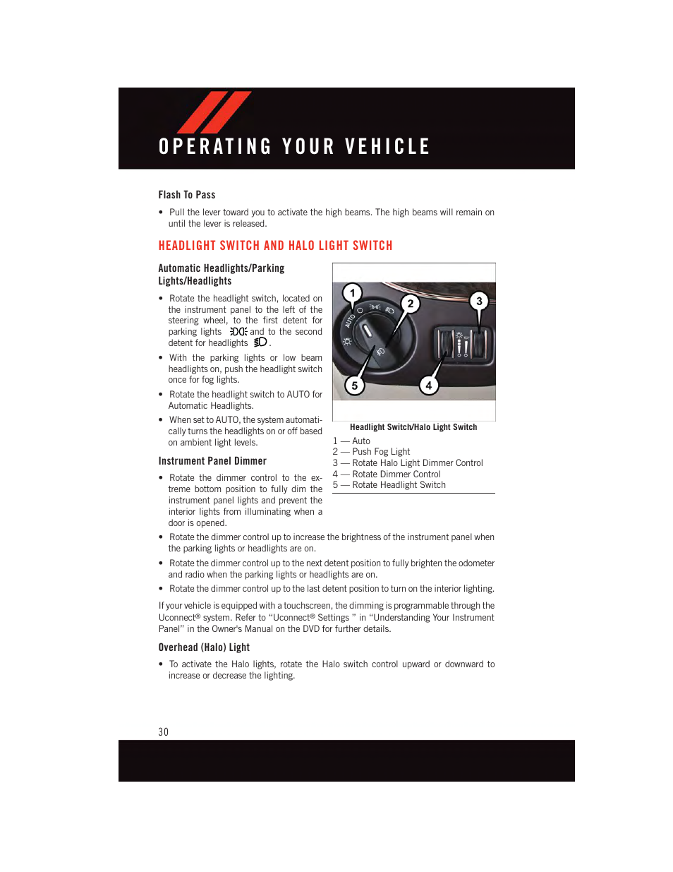 Flash to pass, Headlight switch and halo light switch, Automatic headlights/parking lights/headlights | Instrument panel dimmer, Overhead (halo) light, Headlight switch and halo light, Switch | Dodge 2015 Grand_Caravan - User Guide User Manual | Page 32 / 140