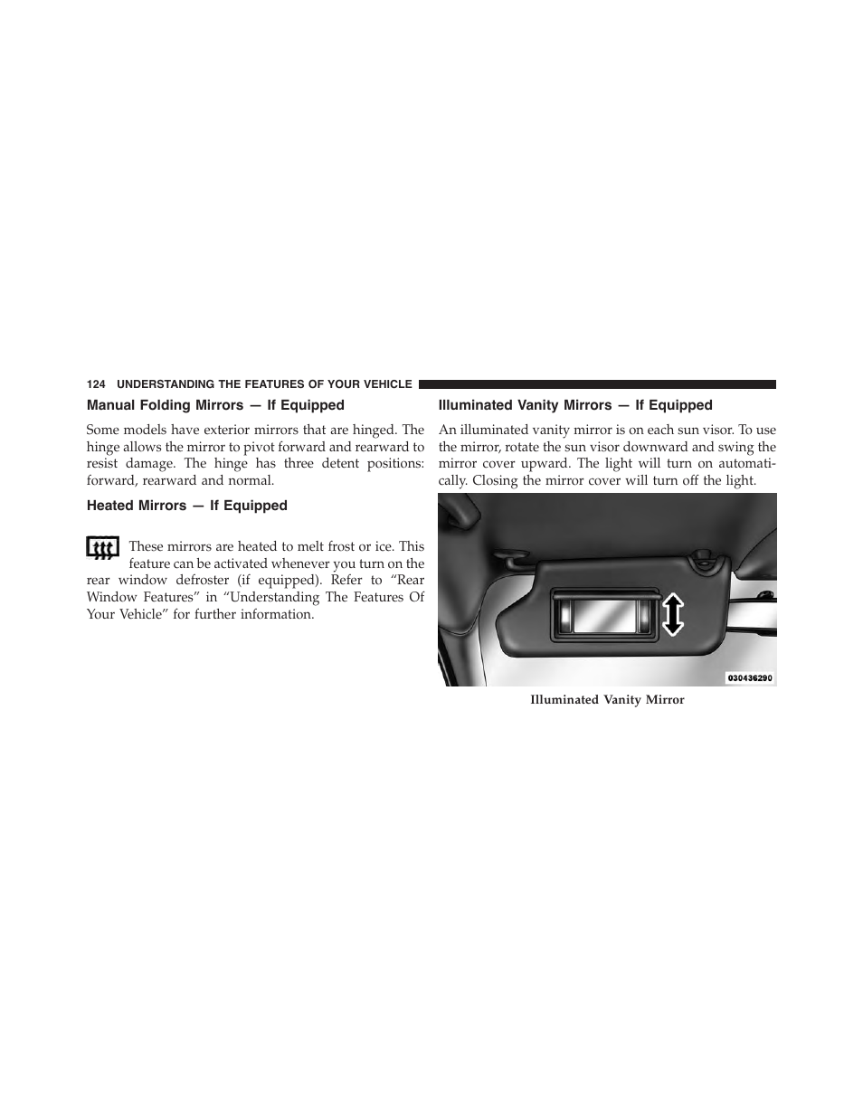 Manual folding mirrors — if equipped, Heated mirrors — if equipped, Illuminated vanity mirrors — if equipped | Dodge 2015 Journey - Owner Manual User Manual | Page 126 / 657