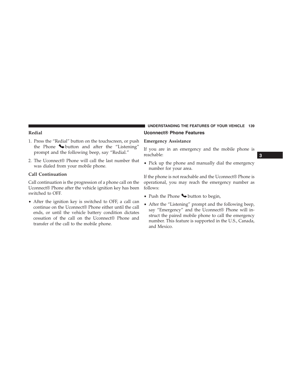 Redial, Call continuation, Uconnect® phone features | Emergency assistance | Dodge 2015 Journey - Owner Manual User Manual | Page 141 / 657