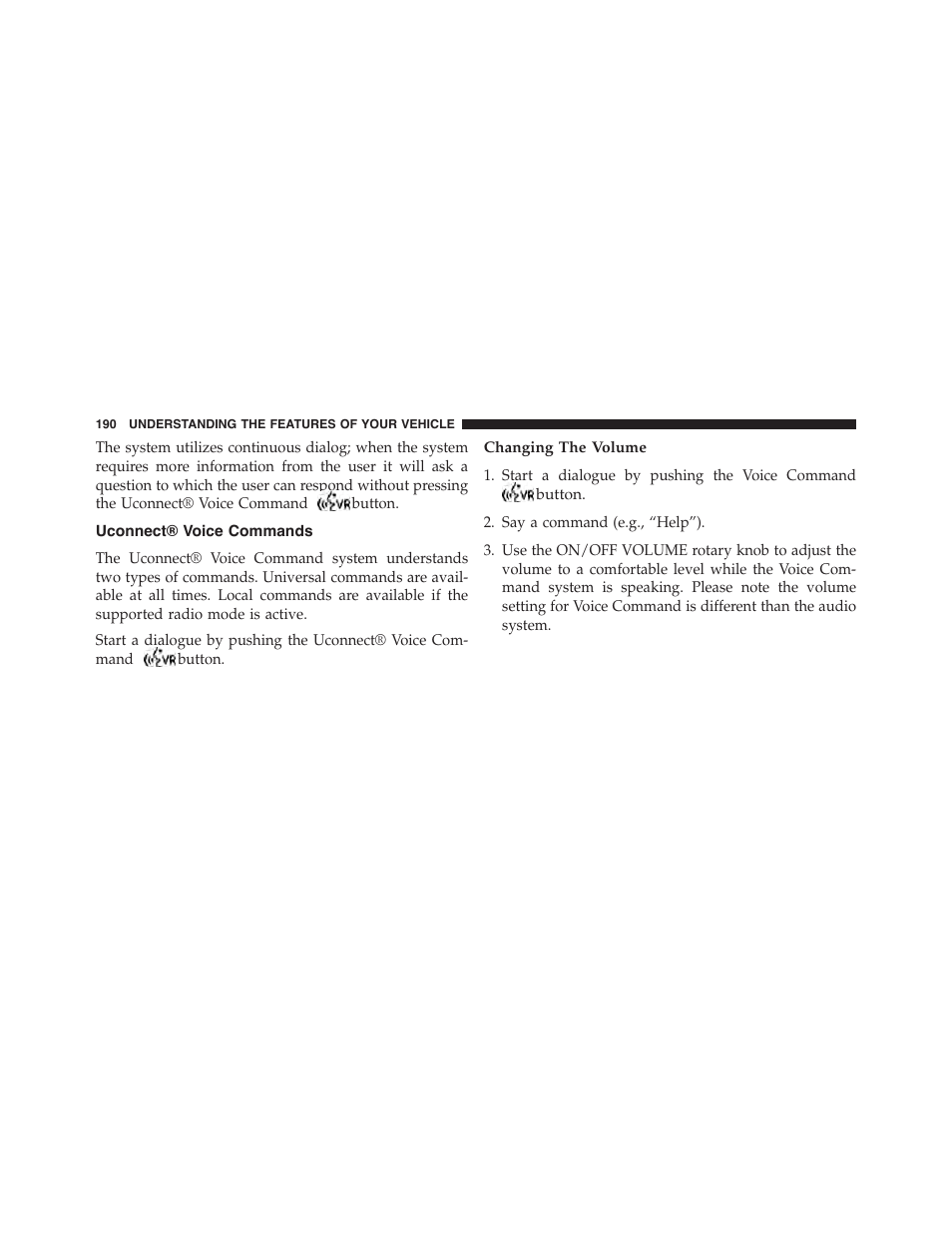 Uconnect® voice commands, Changing the volume | Dodge 2015 Journey - Owner Manual User Manual | Page 192 / 657