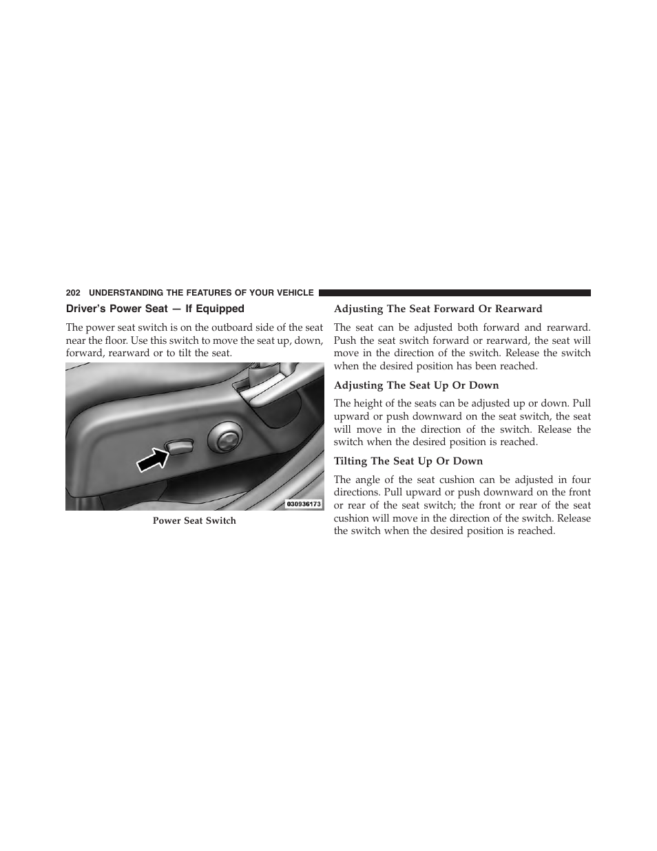 Driver's power seat — if equipped, Adjusting the seat forward or rearward, Adjusting the seat up or down | Tilting the seat up or down, Driver’s power seat — if equipped | Dodge 2015 Journey - Owner Manual User Manual | Page 204 / 657