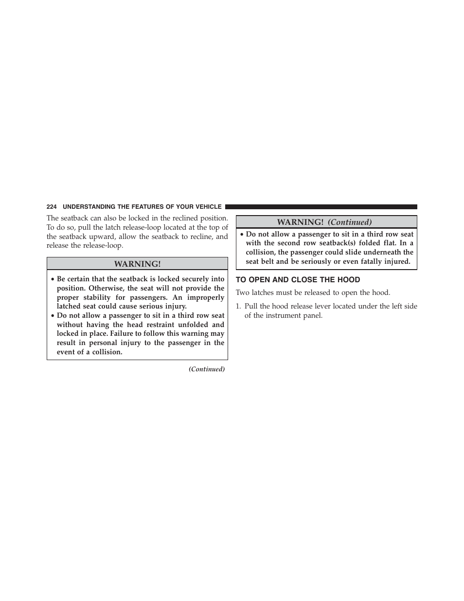 To open and close the hood | Dodge 2015 Journey - Owner Manual User Manual | Page 226 / 657