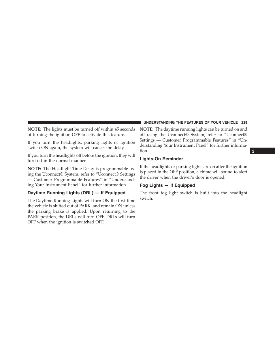 Daytime running lights (drl) — if equipped, Lights-on reminder, Fog lights — if equipped | Daytime running lights (drl), If equipped | Dodge 2015 Journey - Owner Manual User Manual | Page 231 / 657