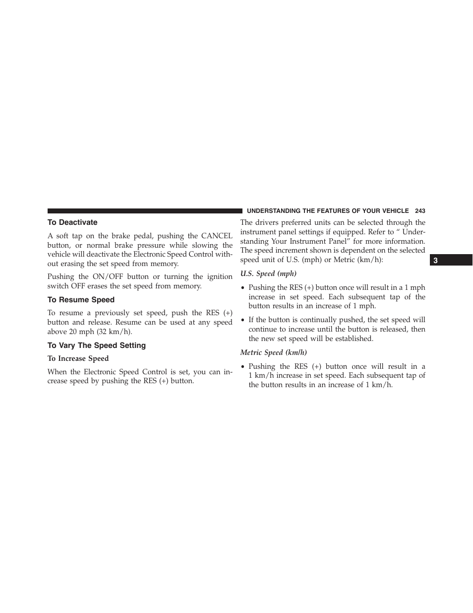 To deactivate, To resume speed, To vary the speed setting | Dodge 2015 Journey - Owner Manual User Manual | Page 245 / 657