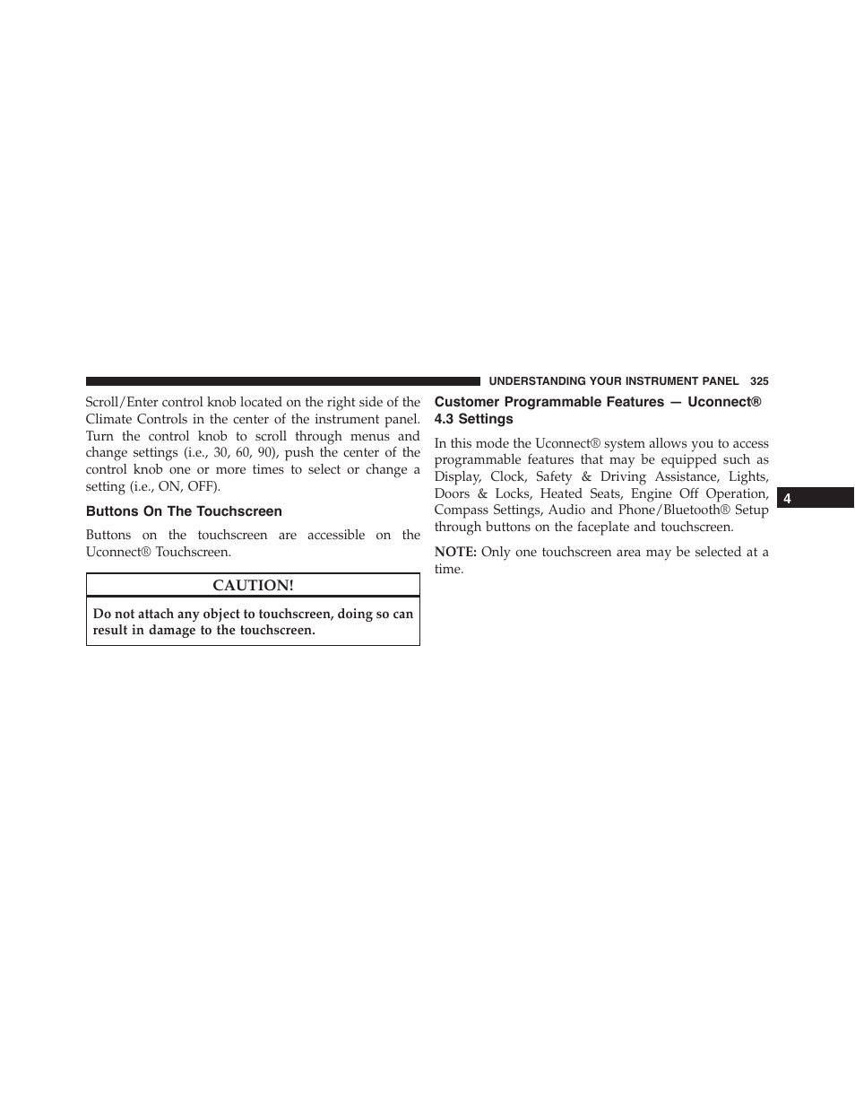Buttons on the touchscreen, Customer programmable features, Uconnect® 4.3 settings | Dodge 2015 Journey - Owner Manual User Manual | Page 327 / 657