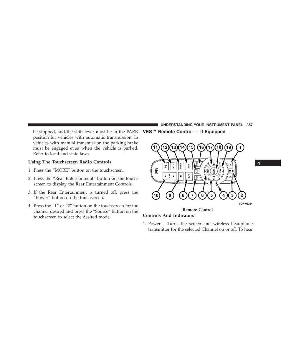 Using the touchscreen radio controls, Ves™ remote control — if equipped, Controls and indicators | Dodge 2015 Journey - Owner Manual User Manual | Page 359 / 657