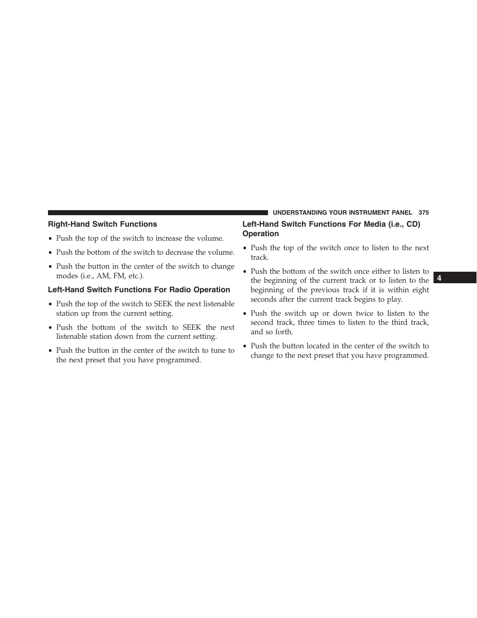 Right-hand switch functions, Left-hand switch functions for radio operation, Left-hand switch functions for radio | Operation, Left-hand switch functions for media (i.e., cd) | Dodge 2015 Journey - Owner Manual User Manual | Page 377 / 657