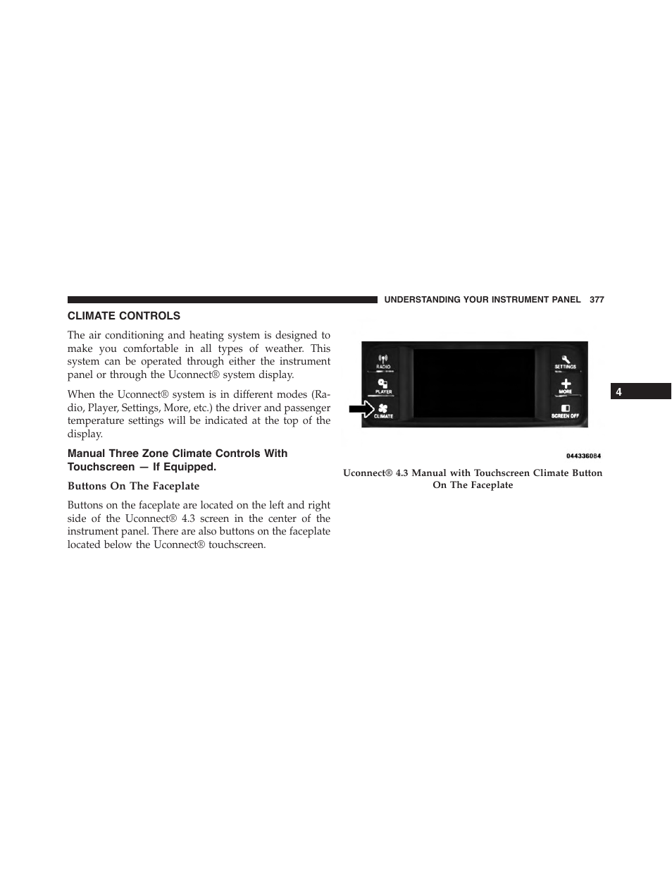 Climate controls, Buttons on the faceplate, Manual three zone climate controls with | Touchscreen — if equipped | Dodge 2015 Journey - Owner Manual User Manual | Page 379 / 657