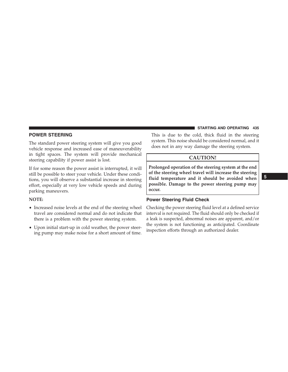 Power steering, Power steering fluid check | Dodge 2015 Journey - Owner Manual User Manual | Page 437 / 657