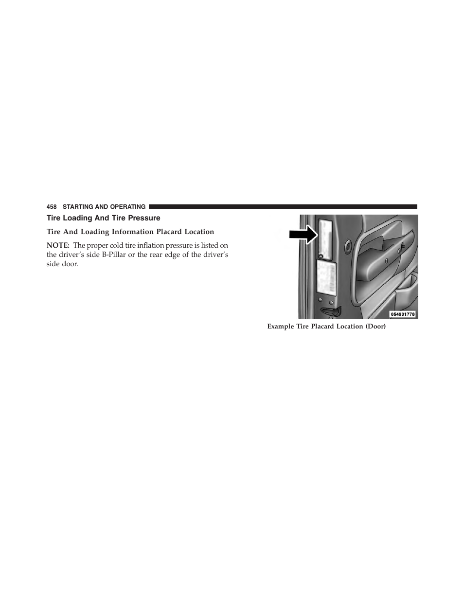Tire loading and tire pressure, Tire and loading information placard location | Dodge 2015 Journey - Owner Manual User Manual | Page 460 / 657
