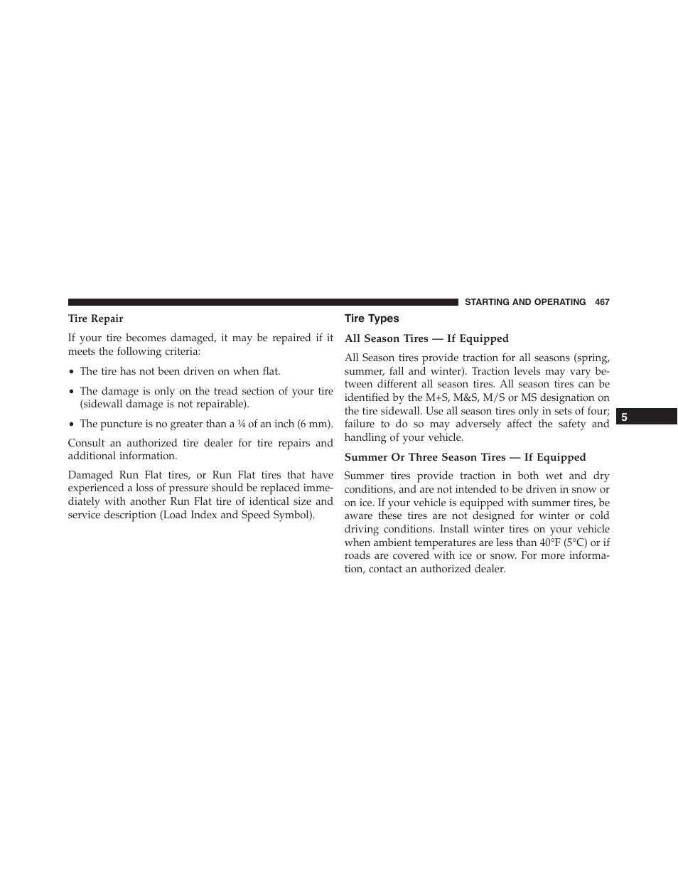 Tire types, All season tires — if equipped, Summer or three season tires — if equipped | Dodge 2015 Journey - Owner Manual User Manual | Page 469 / 657