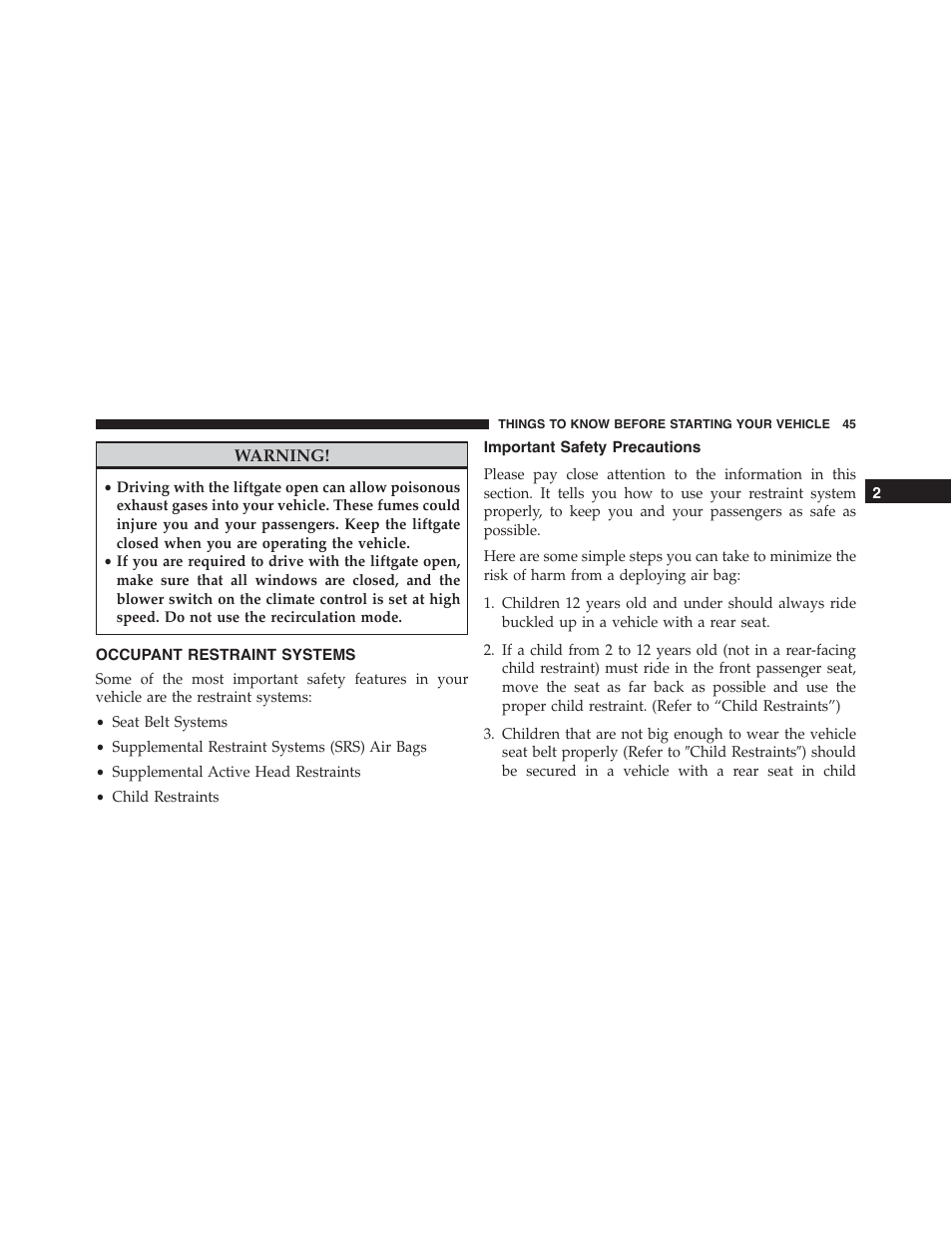 Occupant restraint systems, Important safety precautions | Dodge 2015 Journey - Owner Manual User Manual | Page 47 / 657