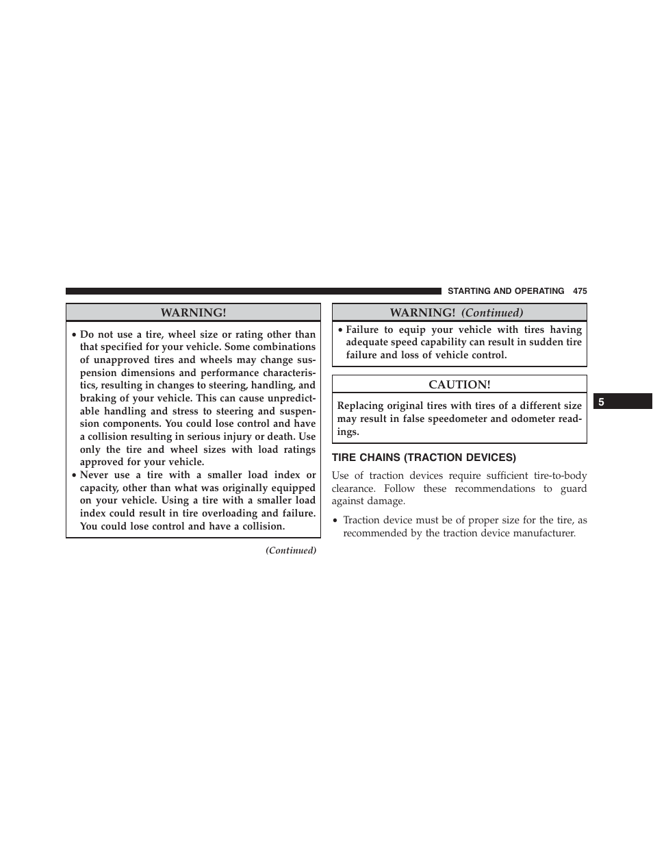Tire chains (traction devices) | Dodge 2015 Journey - Owner Manual User Manual | Page 477 / 657