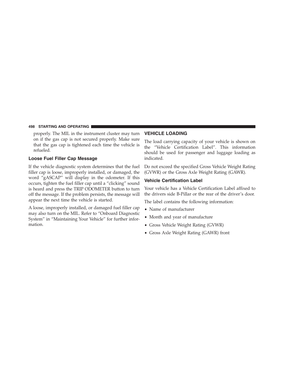 Loose fuel filler cap message, Vehicle loading, Vehicle certification label | Dodge 2015 Journey - Owner Manual User Manual | Page 500 / 657