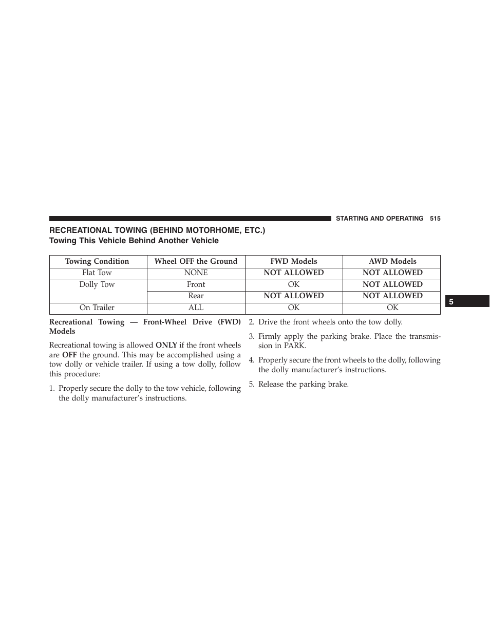 Recreational towing (behind motorhome, etc.), Towing this vehicle behind another vehicle, Recreational towing (behind | Motorhome, etc.) | Dodge 2015 Journey - Owner Manual User Manual | Page 517 / 657