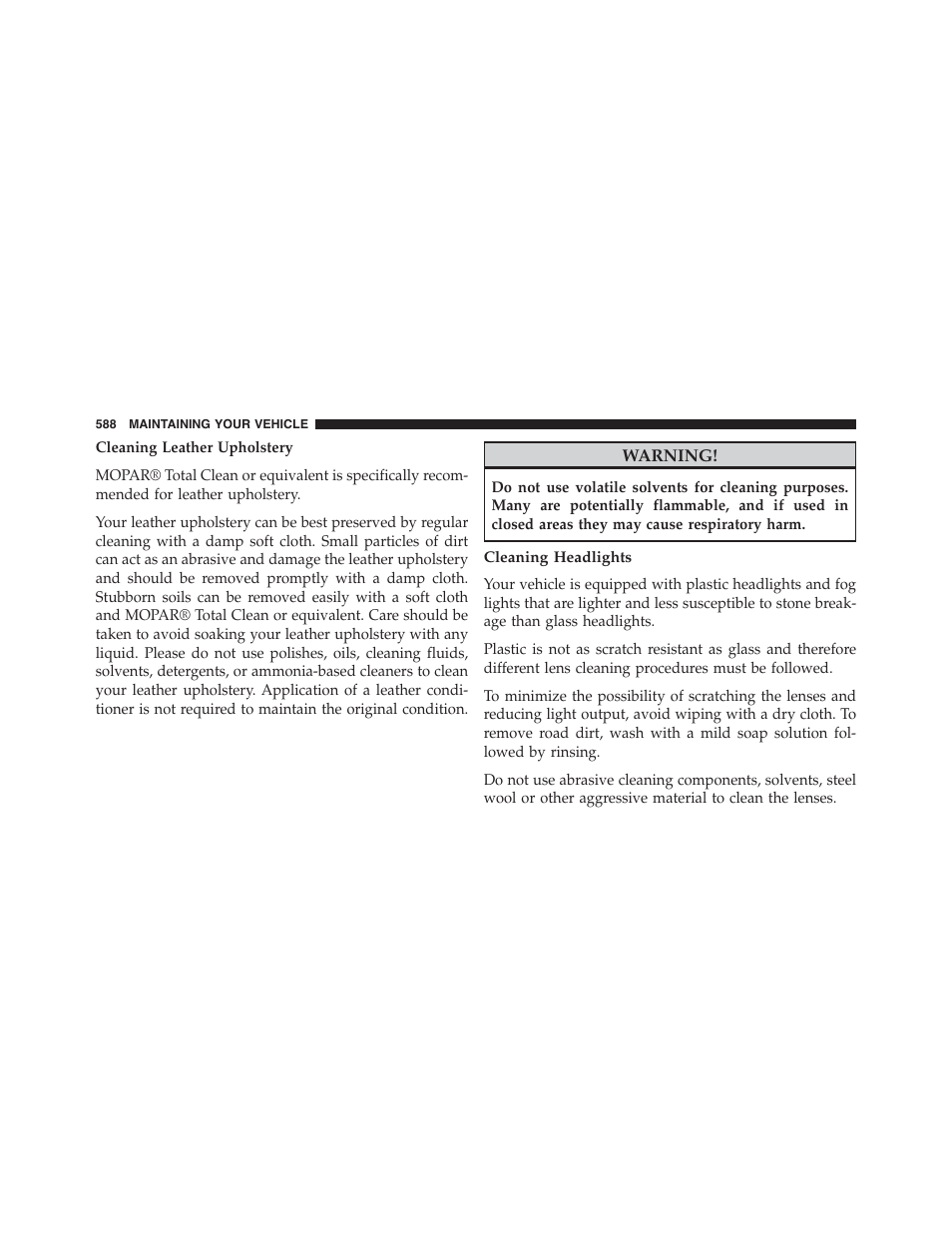 Cleaning headlights | Dodge 2015 Journey - Owner Manual User Manual | Page 590 / 657