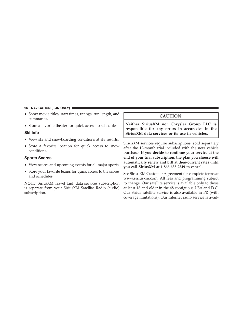 Ski info, Sports scores | Dodge 2015 Journey - Uconnect 8.4/8.4N Manual User Manual | Page 97 / 119