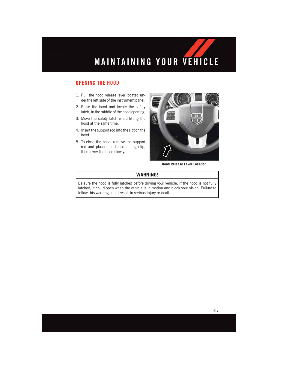 Maintaining your vehicle, Opening the hood, Warning | Dodge 2015 Journey - User Guide User Manual | Page 109 / 140