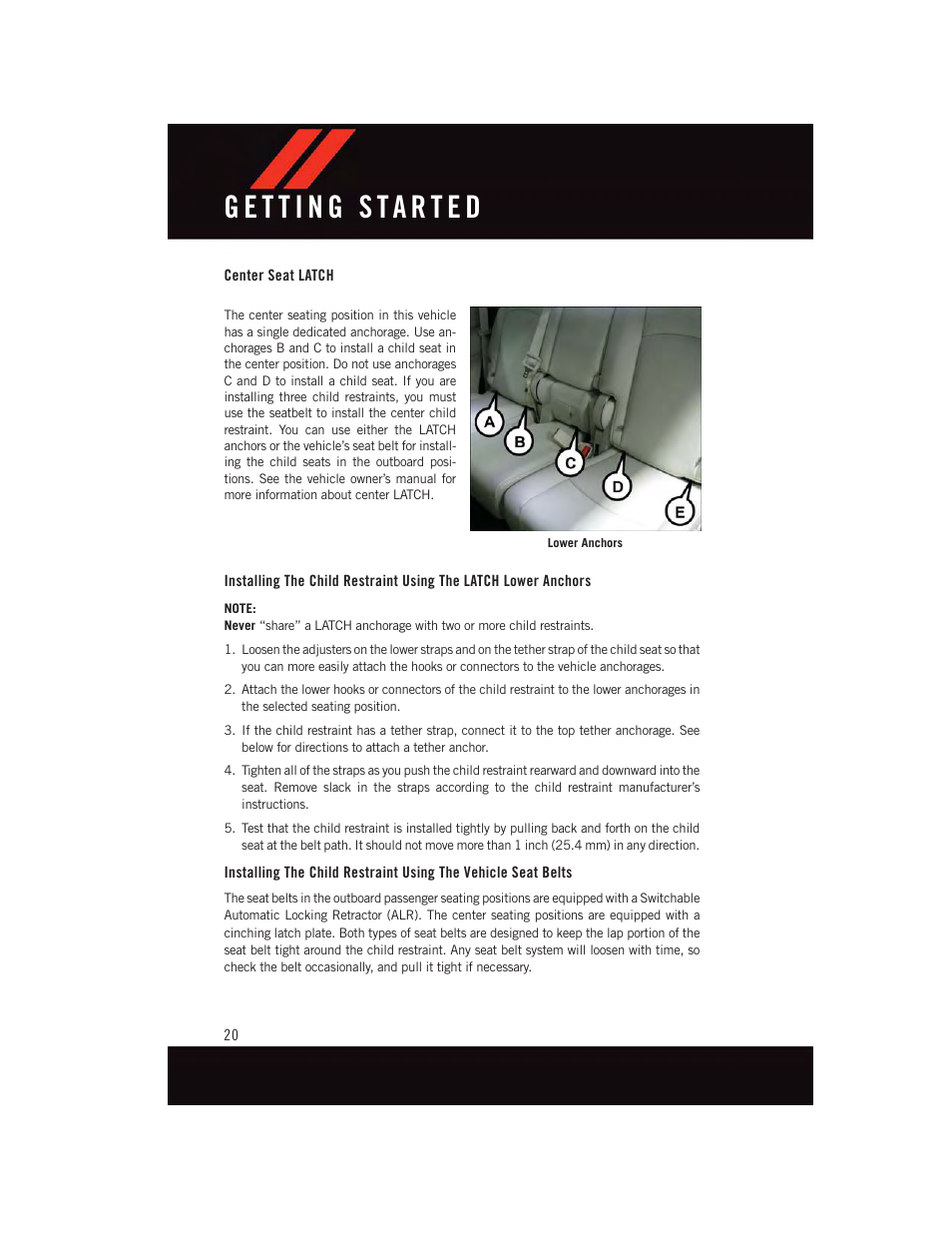 Center seat latch | Dodge 2015 Journey - User Guide User Manual | Page 22 / 140