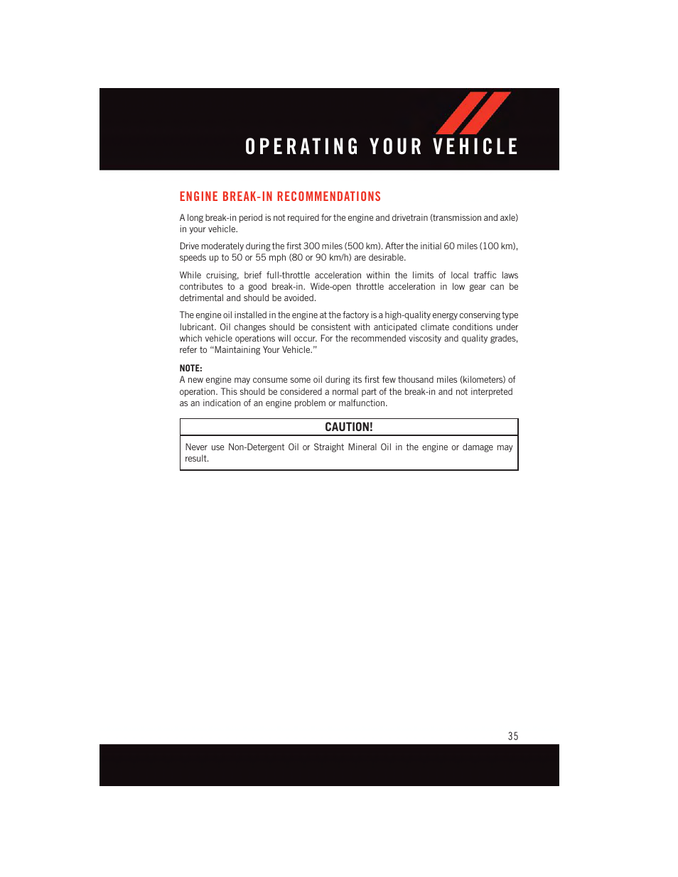 Operating your vehicle, Engine break-in recommendations, Engine break-in | Recommendations | Dodge 2015 Journey - User Guide User Manual | Page 37 / 140