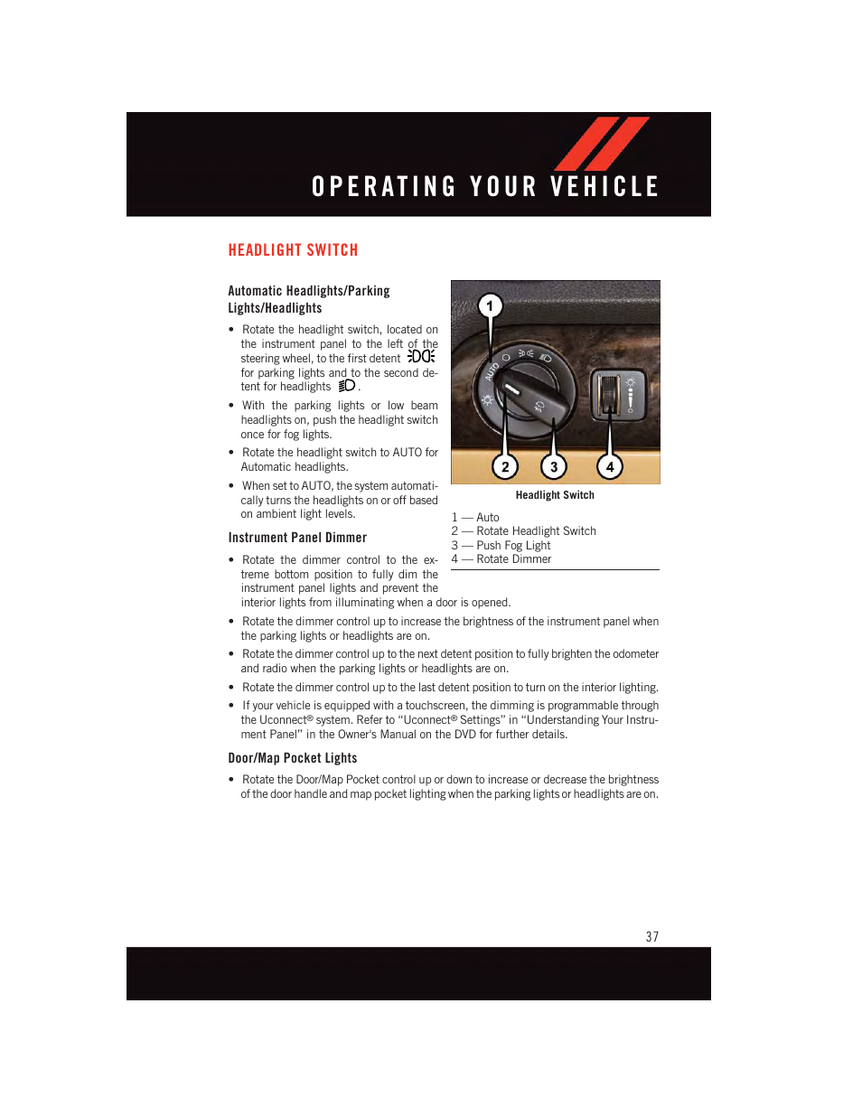 Headlight switch, Automatic headlights/parking lights/headlights, Instrument panel dimmer | Door/map pocket lights | Dodge 2015 Journey - User Guide User Manual | Page 39 / 140