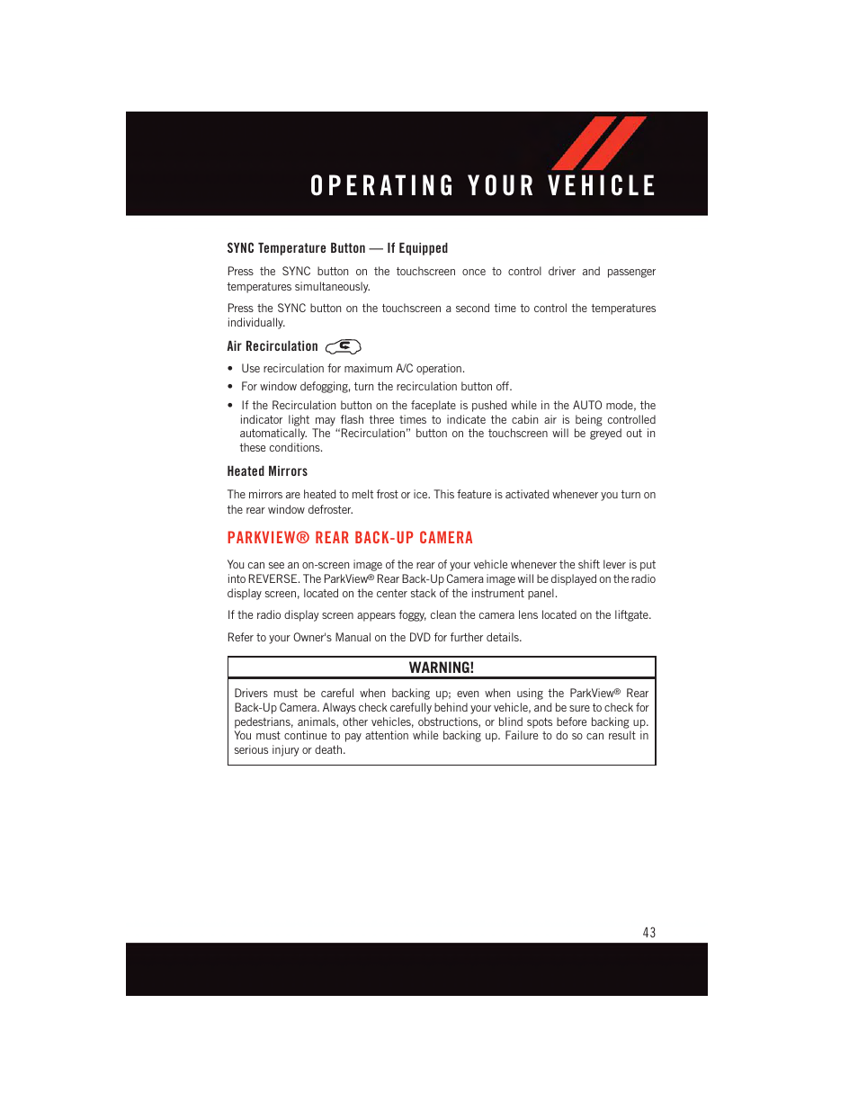 Sync temperature button — if equipped, Air recirculation, Heated mirrors | Parkview® rear back-up camera, Power sunroof, Parkview, Rear back-up camera, Warning | Dodge 2015 Journey - User Guide User Manual | Page 45 / 140