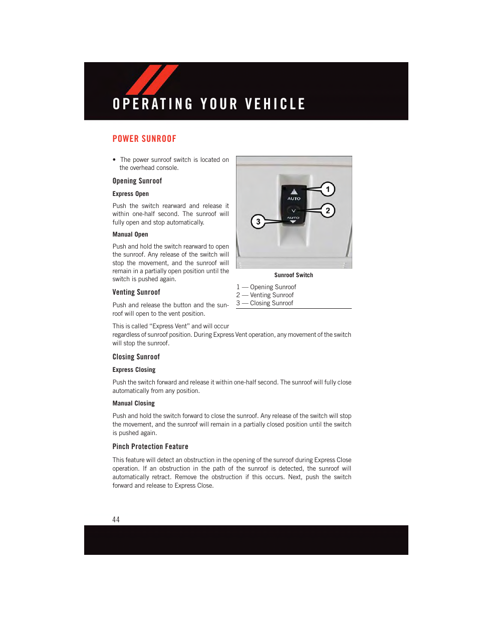 Opening sunroof, Venting sunroof, Closing sunroof | Pinch protection feature, Power sunroof | Dodge 2015 Journey - User Guide User Manual | Page 46 / 140